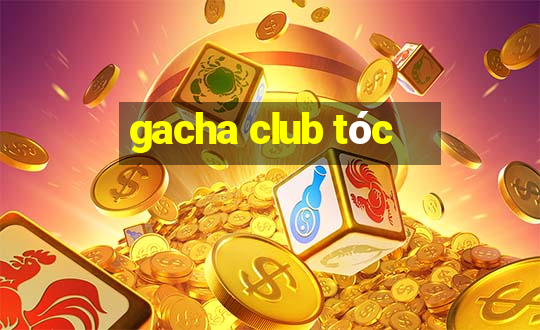 gacha club tóc