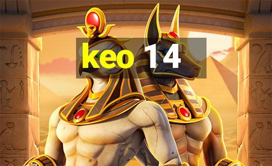 keo 1 4