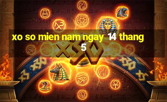 xo so mien nam ngay 14 thang 5