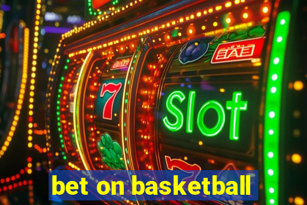 bet on basketball