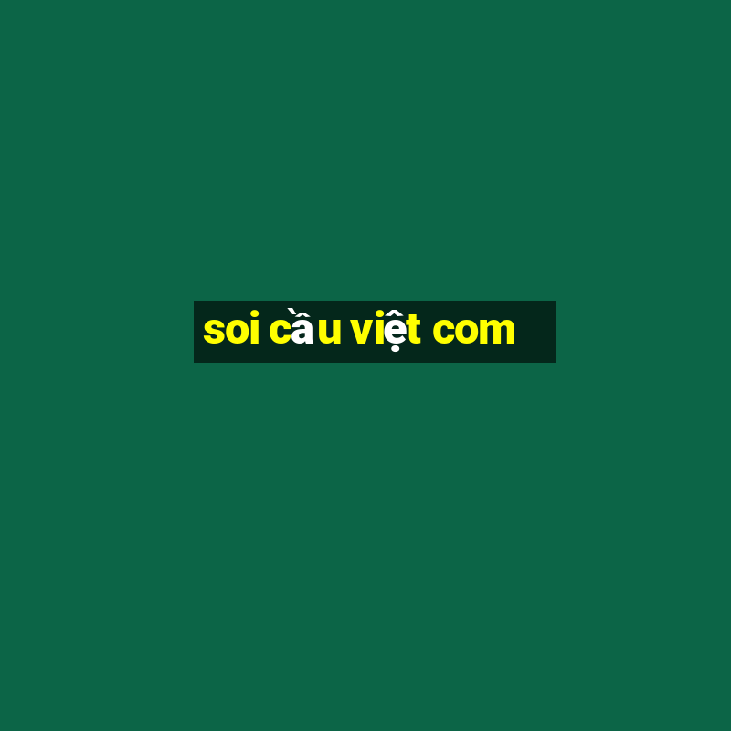 soi cầu việt com