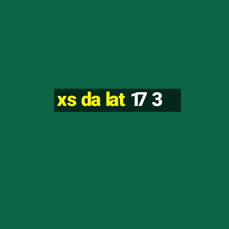 xs da lat 17 3