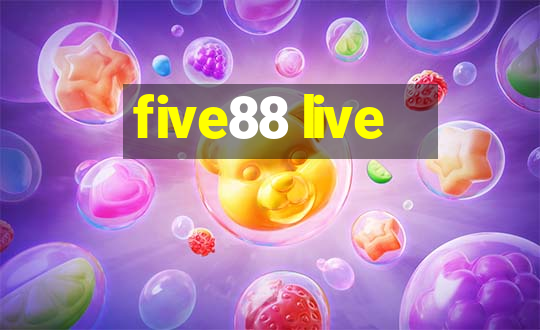 five88 live