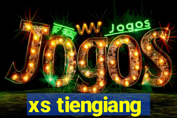 xs tiengiang