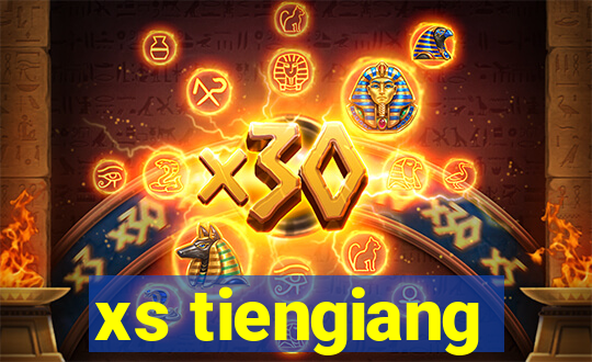 xs tiengiang