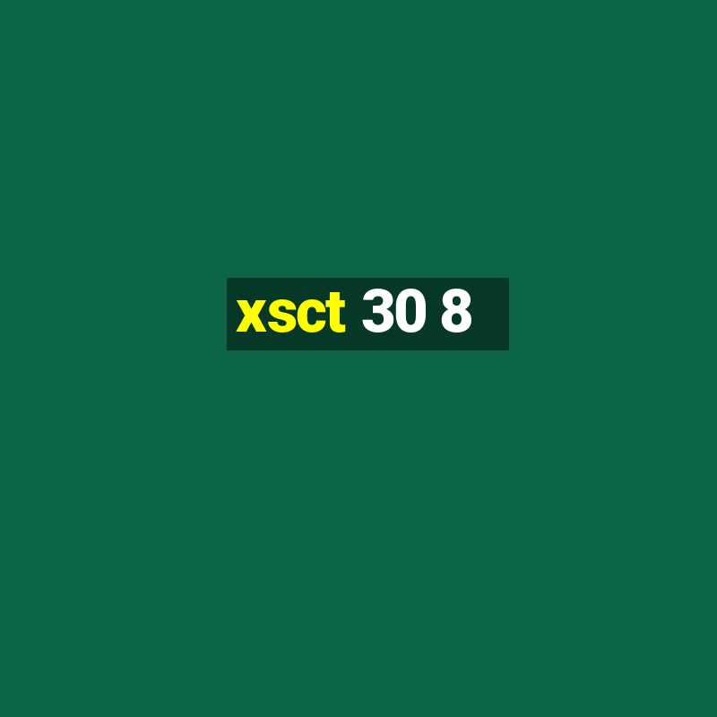 xsct 30 8