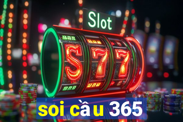 soi cầu 365