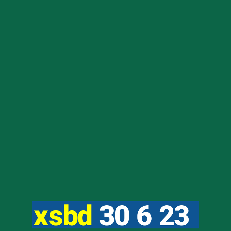 xsbd 30 6 23