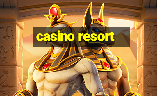 casino resort