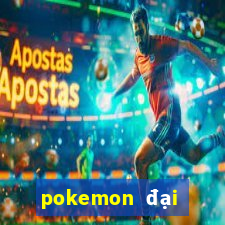 pokemon đại chiến 5