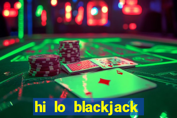 hi lo blackjack casino slot