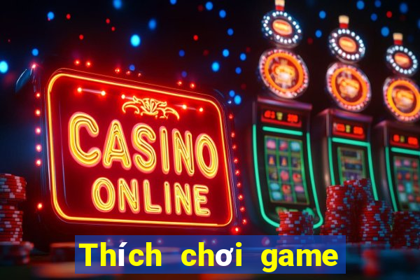 Thích chơi game bài ios