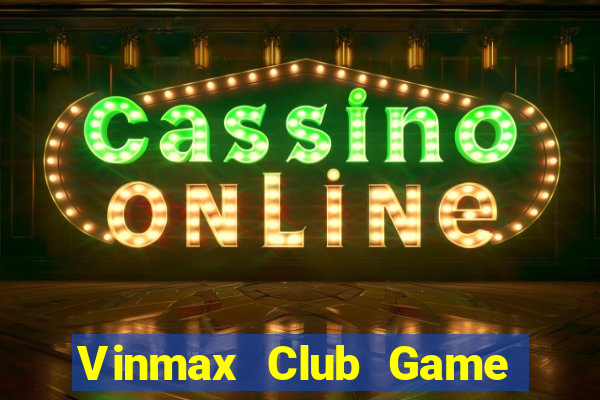 Vinmax Club Game Bài X8