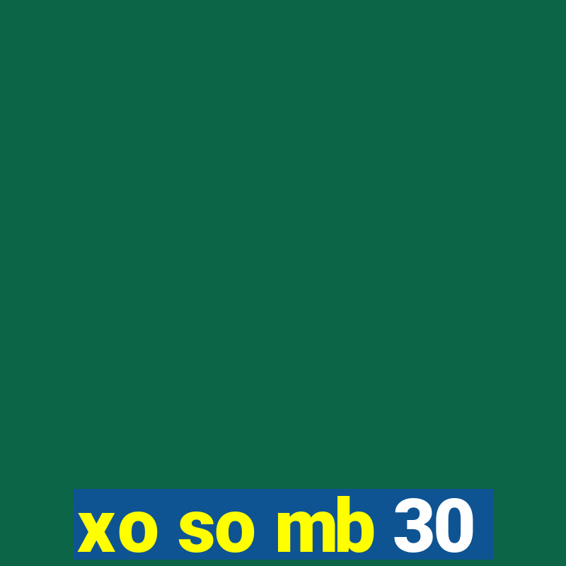 xo so mb 30