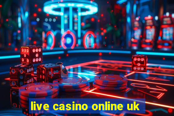 live casino online uk