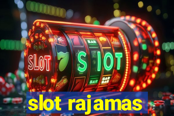 slot rajamas