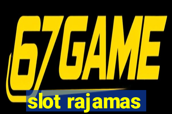 slot rajamas