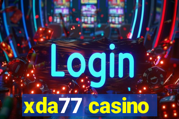 xda77 casino