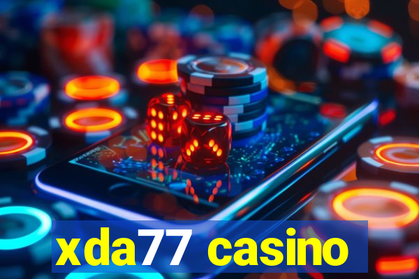 xda77 casino