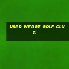 used wedge golf club