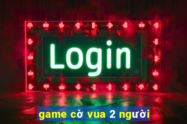 game cờ vua 2 người