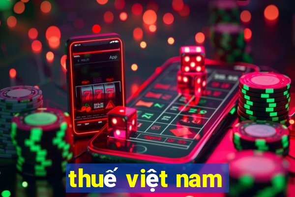 thuế việt nam