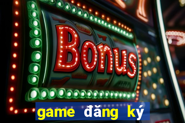 game đăng ký nhận 100k