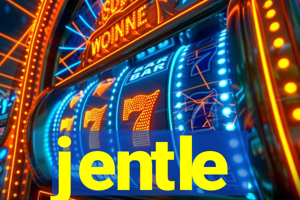 jentle