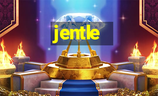 jentle