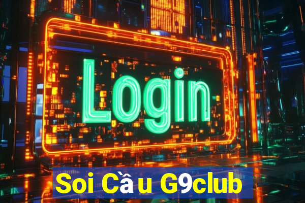 Soi Cầu G9club