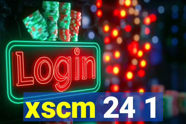 xscm 24 1