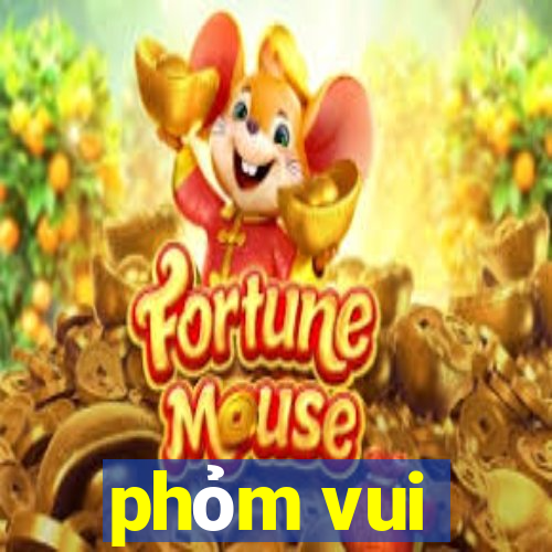 phỏm vui