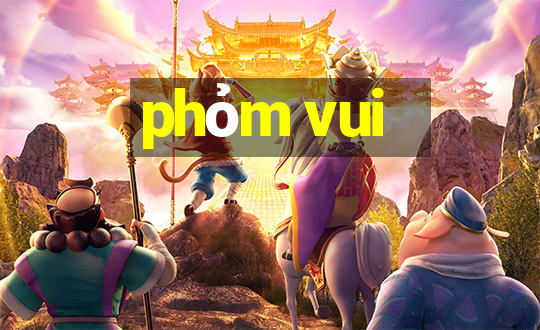 phỏm vui