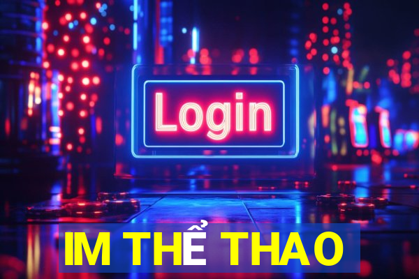 IM THỂ THAO