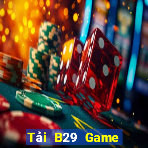 Tải B29 Game Bài Phái Mạnh