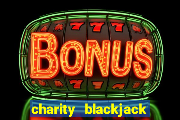 charity blackjack near me