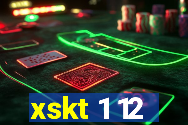 xskt 1 12