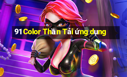 91 Color Thần Tải ứng dụng