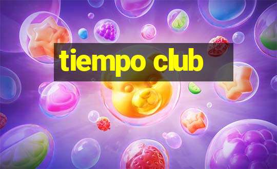 tiempo club