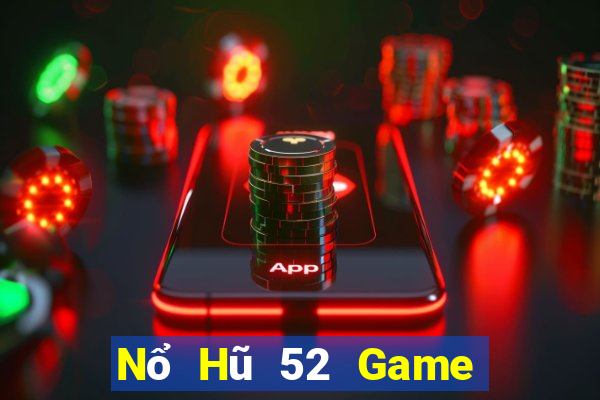 Nổ Hũ 52 Game Bài Xanh 9