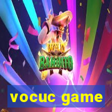 vocuc game