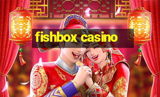 fishbox casino