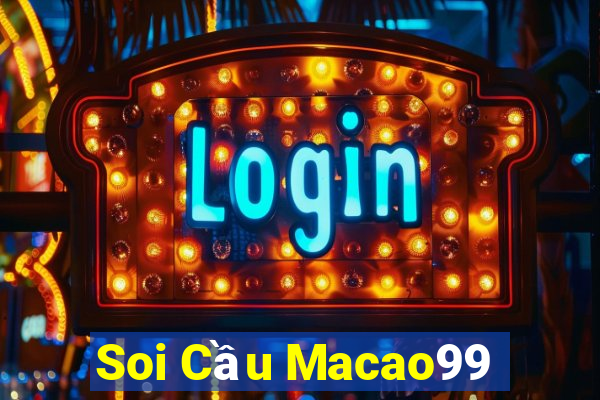 Soi Cầu Macao99