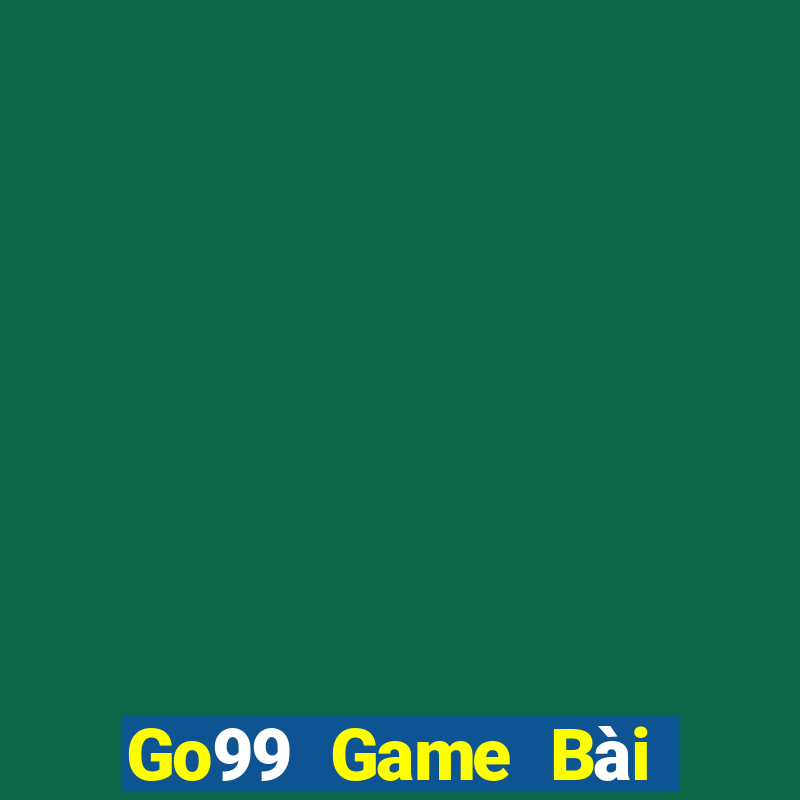 Go99 Game Bài Đổi Thưởng