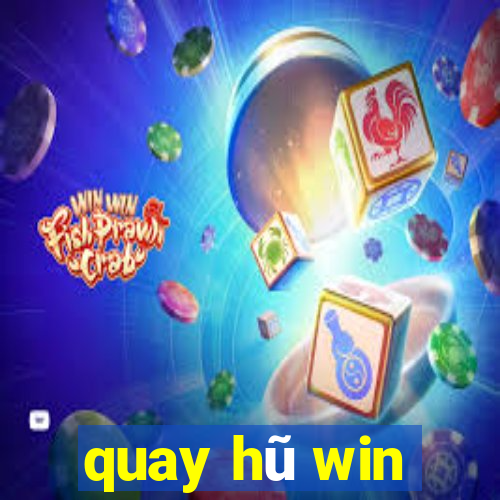 quay hũ win