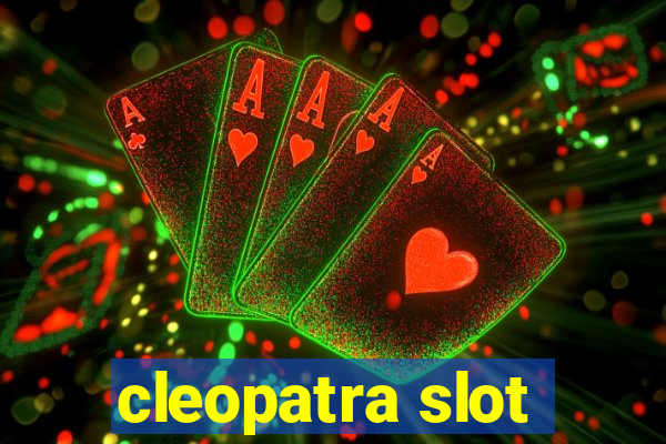 cleopatra slot