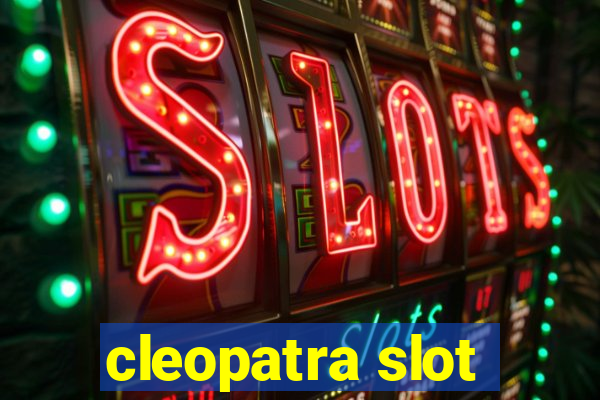 cleopatra slot