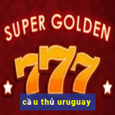 cầu thủ uruguay