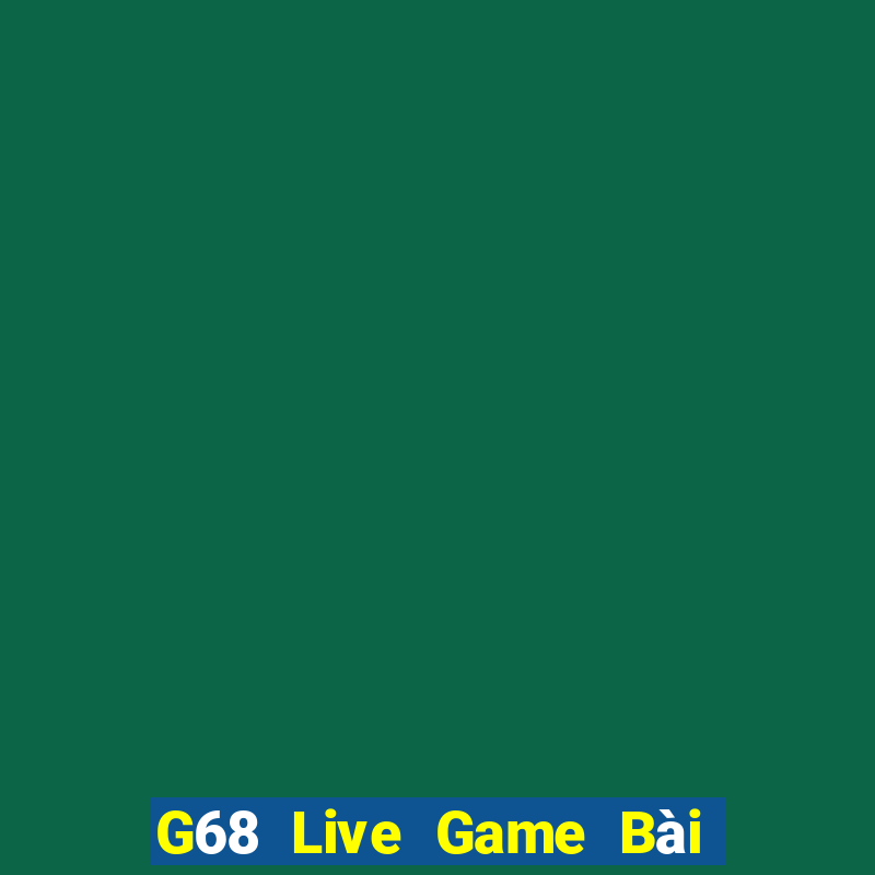 G68 Live Game Bài Fa88 Apk