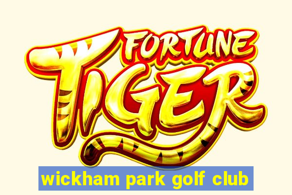 wickham park golf club